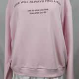 Sweater 'Love will always find a way'