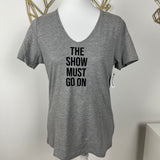 T-Shirt 'The Show must go on'